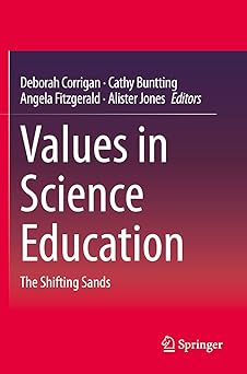 Values in Science Education The Shifting Sands