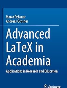 Advanced LaTeX in Academia