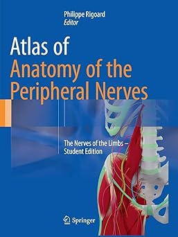 Atlas of Anatomy of the Peripheral Nerves