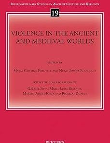 Violence in the Ancient and Medieval Worlds