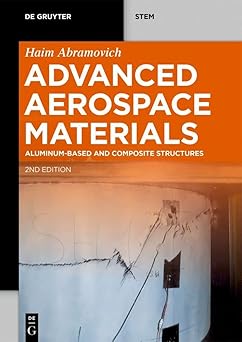 Advanced Aerospace Materials Aluminum-Based and Composite Structures