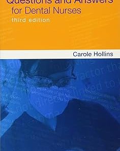 Questions and Answers for Dental Nurses