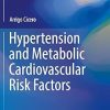 Hypertension and Metabolic Cardiovascular Risk Factors