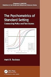 The Psychometrics of Standard Setting Connecting Policy and Test Scores
