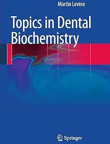 Topics in Dental Biochemistry