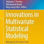Innovations in Multivariate Statistical Modeling