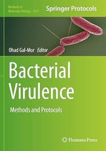 Bacterial Virulence Methods and Protocols