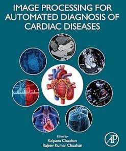 Image Processing for Automated Diagnosis of Cardiac Diseases