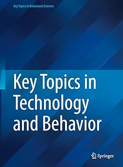 Key Topics in Technology and Behavior