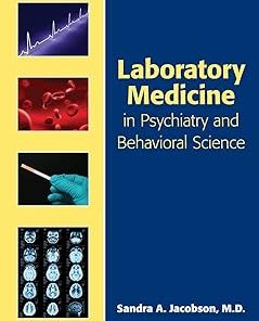 Laboratory Medicine in Psychiatry and Behavioral Science