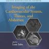 Imaging of the Cardiovascular System Thorax and Abdomen