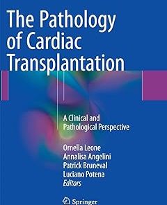 The Pathology of Cardiac Transplantation