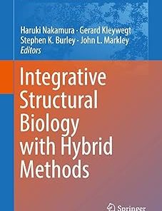 Integrative Structural Biology with Hybrid Methods