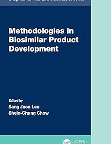 Methodologies in Biosimilar Product Development