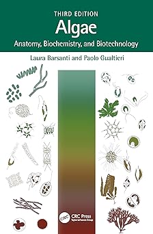 Algae Anatomy Biochemistry and Biotechnology
