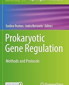 Prokaryotic Gene Regulation Methods and Protocols