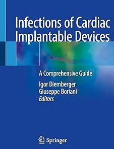 Infections of Cardiac Implantable Devices A Comprehensive Guide