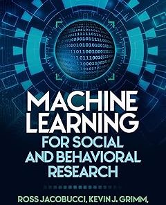 Machine Learning for Social and Behavioral Research