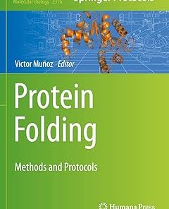 Protein Folding Methods and Protocols