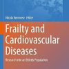 Frailty and Cardiovascular Diseases Research Into an Elderly Population