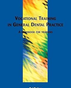 Vocational Training in General Dental Practice