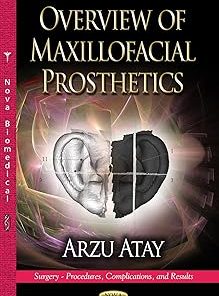 Overview of Maxillofacial Prosthetics