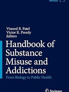 Handbook of Substance Misuse and Addictions