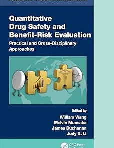Quantitative Drug Safety and Benefit Risk Evaluation