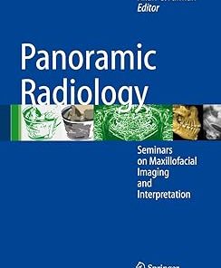 Panoramic Radiology Seminars on Maxillofacial Imaging and Interpretation