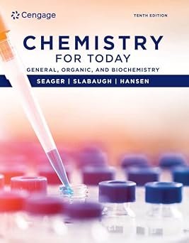Chemistry for Today General Organic and Biochemistry