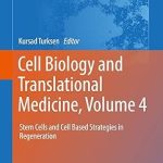 Cell Biology and Translational Medicine Volume 4