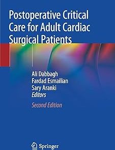 Postoperative Critical Care for Adult Cardiac Surgical Patients