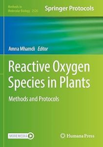 Reactive Oxygen Species in Plants Methods and Protocols