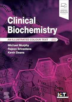 Clinical Biochemistry An Illustrated Colour Text