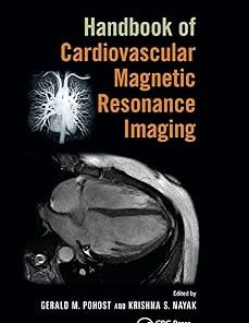 CRC Press Handbook of Cardiovascular Magnetic Resonance Imaging