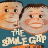 The Smile Gap A History of Oral Health and Social Inequality