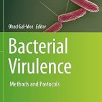 Bacterial Virulence Methods and Protocols