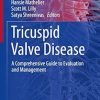 Tricuspid Valve Disease A Comprehensive Guide to Evaluation and Management