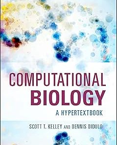 Computational Biology A Hypertextbook