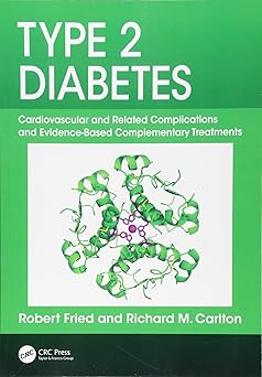 Type 2 Diabetes Cardiovascular and Related Complications and Evidence-Based Complementary Treatments