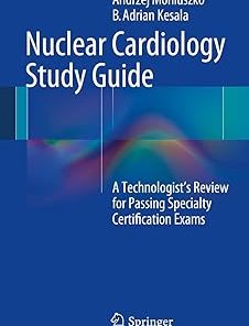 Nuclear Cardiology Study Guide