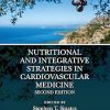 Nutritional and Integrative Strategies in Cardiovascular Medicine