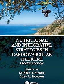 Nutritional and Integrative Strategies in Cardiovascular Medicine