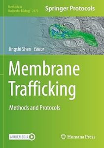 Membrane Trafficking Methods and Protocols