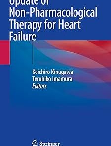 Update of Non-Pharmacological Therapy for Heart Failure