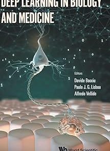 Deep Learning In Biology And Medicine