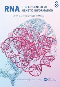 RNA the Epicenter of Genetic Information