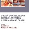 Organ Donation and Transplantation After Cardiac Death