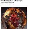 Environmental Cardiology Pollution and Heart Disease
