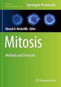 Mitosis Methods and Protocols